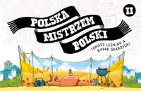 Polska Mistrzem Polski 2. Autor: Skarżycki Rafał, Tomasz Leśniak. Dobreksiazki.pl Okładka książki Polska Mistrzem Polski 2