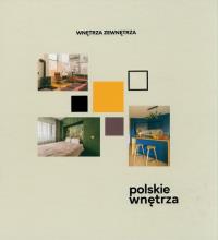 Polskie wnętrza. Autor: Opracowanie zbiorowe. Dobreksiazki.pl Okładka książki Polskie wnętrza