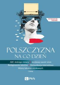 Polszczyzna na co dzień. Autor: Bańko Mirosław. Dobreksiazki.pl Okładka książki Polszczyzna na co dzień