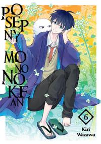 Posępny Mononokean 06. Autor: Kiri Wazawa. Dobreksiazki.pl Okładka książki Posępny Mononokean 06