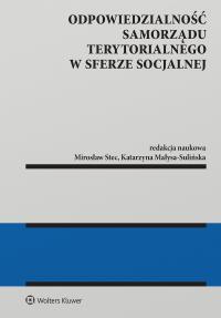 Okładka książki Postawy i reguły odpowiedzialności samorządu terytorialnego w sferze socjalnej