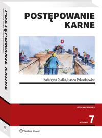 Postępowanie karne. Autor: Dudka Katarzyna, Paluszkiewicz Hanna. Dobreksiazki.pl Okładka książki Postępowanie karne