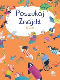 Okładka książki Poszukaj i znajdź. W zoo