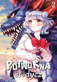Potworna słodycz. Tom 2. Autor: Spica Aoki. Dobreksiazki.pl Okładka książki Potworna słodycz. Tom 2