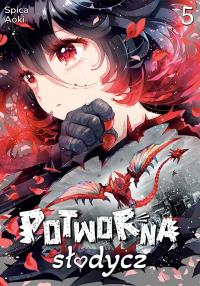 Potworna słodycz. Tom 5. Autor: Spica Aoki. Dobreksiazki.pl Okładka książki Potworna słodycz. Tom 5