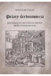 Okładka książki Pożary średniowiecza