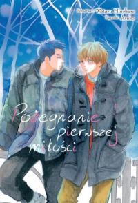 Pożegnanie pierwszej miłości. Tom 4. Autor: Wataru Hinekure, Aruko. Dobreksiazki.pl Okładka książki Pożegnanie pierwszej miłości. Tom 4