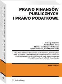 Prawo finansów publicznych i prawo podatkowe. Autor: Bitner Michał, Ślifirczyk Maciej, Kornberger-Sokołowska Elżbieta, Chojna-Duch Elżbieta, Tetłak Karolina, Radzikowski Krzysztof, Marek Grzybowski, Witold Modzelewski, Supera-Markowska Maria, Waluga Marek, Jakub Chowaniec, Litwińczuk Hanna Elżbieta, Bartosz Gryziak. Dobreksiazki.pl Okładka książki Prawo finansów publicznych i prawo podatkowe