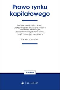 Okładka książki Prawo rynku kapitałowego oraz akty wykonawcze wyd. 2