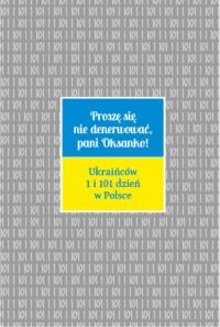 Proszę się nie denerwować, pani Oksanko!. Autor: Praca zbiorowa. Dobreksiazki.pl Okładka książki Proszę się nie denerwować, pani Oksanko!