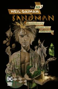 Przebudzenie. Sandman. Tom 10. Autor: Gaiman Neil. Dobreksiazki.pl Okładka książki Przebudzenie. Sandman. Tom 10