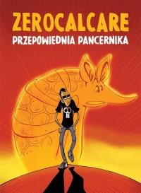 Przepowiednia pancernika. Autor: Zerocalcare. Dobreksiazki.pl Okładka książki Przepowiednia pancernika