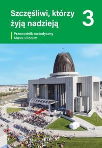 Przewodnik metodyczny do religii dla kl. 3 liceum. Wydawca: Jedność. Dobreksiazki.pl Opakowanie Przewodnik metodyczny do religii dla kl. 3 liceum
