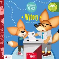 Przygody Fenka. Wybory. Autor: Praca zbiorowa. Dobreksiazki.pl Okładka książki Przygody Fenka. Wybory
