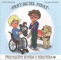 Przyjaciel Pirat. Autor: Atroszko Szczepan. Dobreksiazki.pl Okładka książki Przyjaciel Pirat