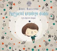Przyjaciel weseołego diabła audiobook. Autor: Kornel Makuszyński. Dobreksiazki.pl Okładka książki Przyjaciel weseołego diabła audiobook