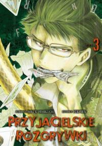 Przyjacielskie rozgryki. Tom 3. Autor: Yuuki Satou, Mikoto Yamaguchi. Dobreksiazki.pl Okładka książki Przyjacielskie rozgryki. Tom 3