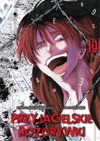 Przyjacielskie rozgrywki. Tom 10. Autor: Yuuki Satou, Mikoto Yamaguchi. Dobreksiazki.pl Okładka książki Przyjacielskie rozgrywki. Tom 10