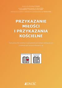 Przykazanie miłości i przykazania kościelne. Autor: Opracowanie zbiorowe. Dobreksiazki.pl Okładka książki Przykazanie miłości i przykazania kościelne