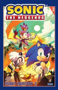 Punkt zwrotny 2. Sonic the Hedgehog. Tom 2 wyd. 2025. Autor: Flynn Ian, Tracy Yardley, Adam Bryce Thomas. Dobreksiazki.pl Okładka książki Punkt zwrotny 2. Sonic the Hedgehog. Tom 2 wyd. 2025