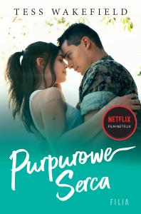 Purpurowe serca. Hype (okładka filmowa). Autor: Tess Wakefield. Dobreksiazki.pl Okładka książki Purpurowe serca. Hype (okładka filmowa)