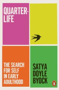 Quarterlife. Autor: Doyle Byock Satya. Dobreksiazki.pl Okładka książki Quarterlife