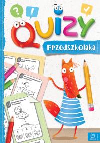 Quizy przedszkolaka. Niebieskie. Autor: Opracowanie zbiorowe. Dobreksiazki.pl Okładka książki Quizy przedszkolaka. Niebieskie