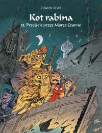 Rabina T.12 Przejście przez Morze Czarne. Autor: Sfar Joann. Dobreksiazki.pl Okładka książki Rabina T.12 Przejście przez Morze Czarne