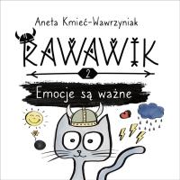 Rawawik. Poznajmy się. Autor: Aneta Kmieć-Wawrzyniak. Dobreksiazki.pl Okładka książki Rawawik. Poznajmy się