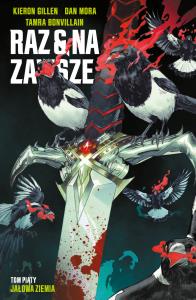 Raz i na zawsze. Autor: Gillen Kieron, Dan Mora. Dobreksiazki.pl Okładka książki Raz i na zawsze