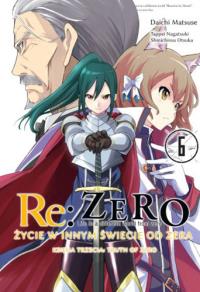 Re: Zero Życie w innym świecie od zera. Księga 3 - Truth of Zero 06. Autor: Daichi Matsuse. Dobreksiazki.pl Okładka książki Re: Zero Życie w innym świecie od zera. Księga 3 - Truth of Zero 06