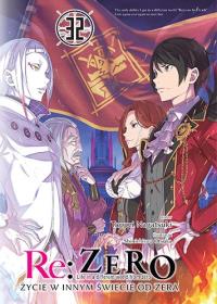 Re: Zero. Życie w innym świecie od zera. Light Novel. Tom 32. Autor: Nagatsuki Tappei. Dobreksiazki.pl Okładka książki Re: Zero. Życie w innym świecie od zera. Light Novel. Tom 32