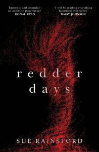 Redder Days. Autor: Rainsford Sue. Dobreksiazki.pl Okładka książki Redder Days