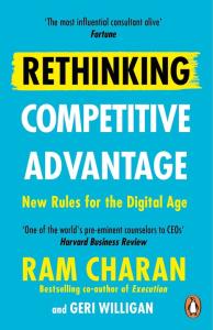 Rethinking Competitive Advantage. Autor: Charan Ram. Dobreksiazki.pl Okładka książki Rethinking Competitive Advantage