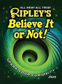 Ripley’s Believe It or Not! 2025. Autor: Ripley. Dobreksiazki.pl Okładka książki Ripley’s Believe It or Not! 2025