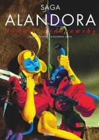 Saga Alandora. Autor: Jodorowsky Alexandro. Dobreksiazki.pl Okładka książki Saga Alandora