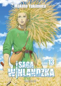 Saga winlandzka 13. Autor: Yukimura Makoto. Dobreksiazki.pl Okładka książki Saga winlandzka 13