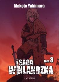 Saga winlandzka 3. Autor: Yukimura Makoto. Dobreksiazki.pl Okładka książki Saga winlandzka 3