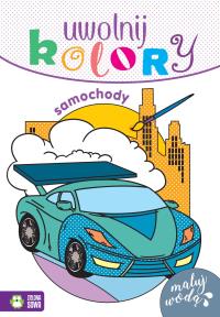 Samochody. Uwolnij kolory. Autor: Opracowanie zbiorowe. Dobreksiazki.pl Okładka książki Samochody. Uwolnij kolory