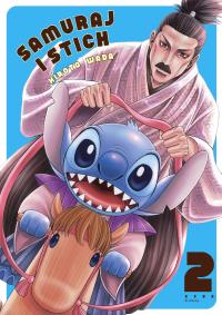 Samuraj i Stich T.2. Autor: Hiroto Wada, Alex Hagemann. Dobreksiazki.pl Okładka książki Samuraj i Stich T.2