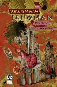 Sandman. Uwertura. Autor: Gaiman Neil, J. H. WILLIAMS III, Paulina Braiter. Dobreksiazki.pl Okładka książki Sandman. Uwertura