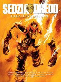 *Sędzia Dredd Kompletne akta 19. Autor: Morrison, Grant; Ennis, Garth; Wagner, John; Ezquerra, Carlos. Dobreksiazki.pl Okładka książki *Sędzia Dredd Kompletne akta 19