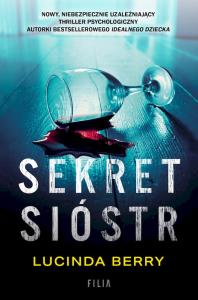 Sekret sióstr wyd. kieszonkowe. Autor: Berry Lucinda. Dobreksiazki.pl Okładka książki Sekret sióstr wyd. kieszonkowe