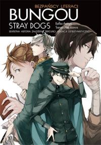 Sekretna historia założenia Zbrojnej Agencji Detektywistycznej. Bungou stray dogs. Light novel. Autor: Sango Harukawa, Kafka Asagiri. Dobreksiazki.pl Okładka książki Sekretna historia założenia Zbrojnej Agencji Detektywistycznej. Bungou stray dogs. Light novel