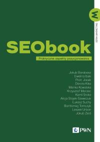 SEObook Praktyczne aspekty pozycjonowania. Autor: Krzysztof Marzec. Dobreksiazki.pl Okładka książki SEObook Praktyczne aspekty pozycjonowania