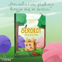 Serokot Inny Nie Znaczy Gorszy. Autor: Katarzyna Wycisk. Dobreksiazki.pl Okładka książki Serokot Inny Nie Znaczy Gorszy