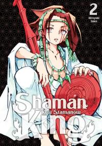Shaman King. Tom 2. Autor: Hiroyuki Takei. Dobreksiazki.pl Okładka książki Shaman King. Tom 2