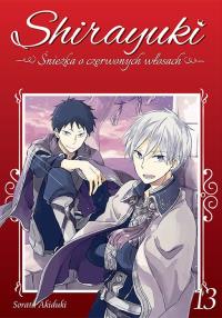 Shirayuki. Śnieżka o czerwonych włosach. Tom 13. Autor: Sorata Akiduki. Dobreksiazki.pl Okładka książki Shirayuki. Śnieżka o czerwonych włosach. Tom 13