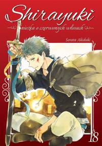 Shirayuki. Śnieżka o czerwonych włosach. Tom 18. Autor: Sorata Akiduki. Dobreksiazki.pl Okładka książki Shirayuki. Śnieżka o czerwonych włosach. Tom 18