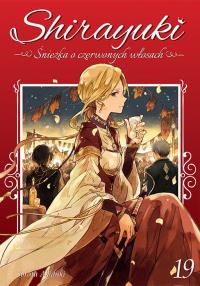 Shirayuki. Śnieżka o czerwonych włosach. Tom 19. Autor: Sorata Akiduki. Dobreksiazki.pl Okładka książki Shirayuki. Śnieżka o czerwonych włosach. Tom 19